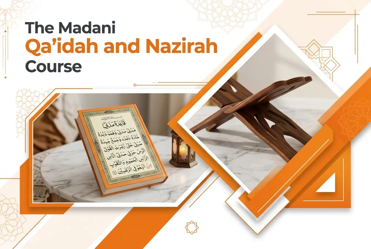 The Madani Qa’idah and Nazirah Course