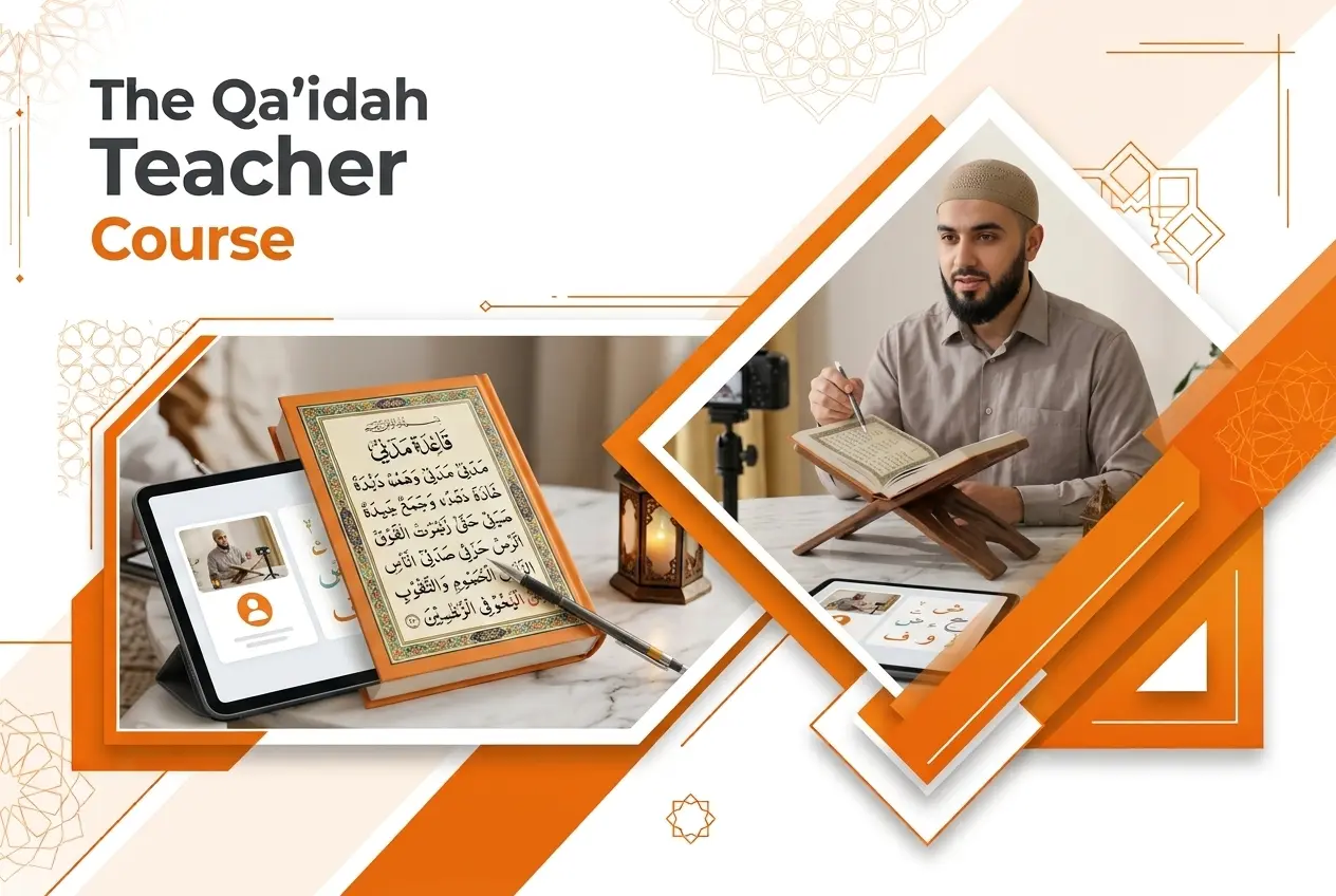 The Qa’idah Teacher Course