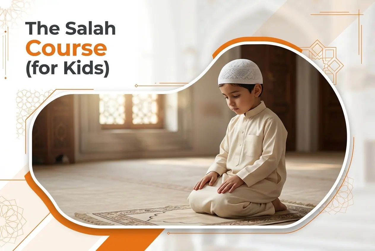 The Salah Course (for Kids)